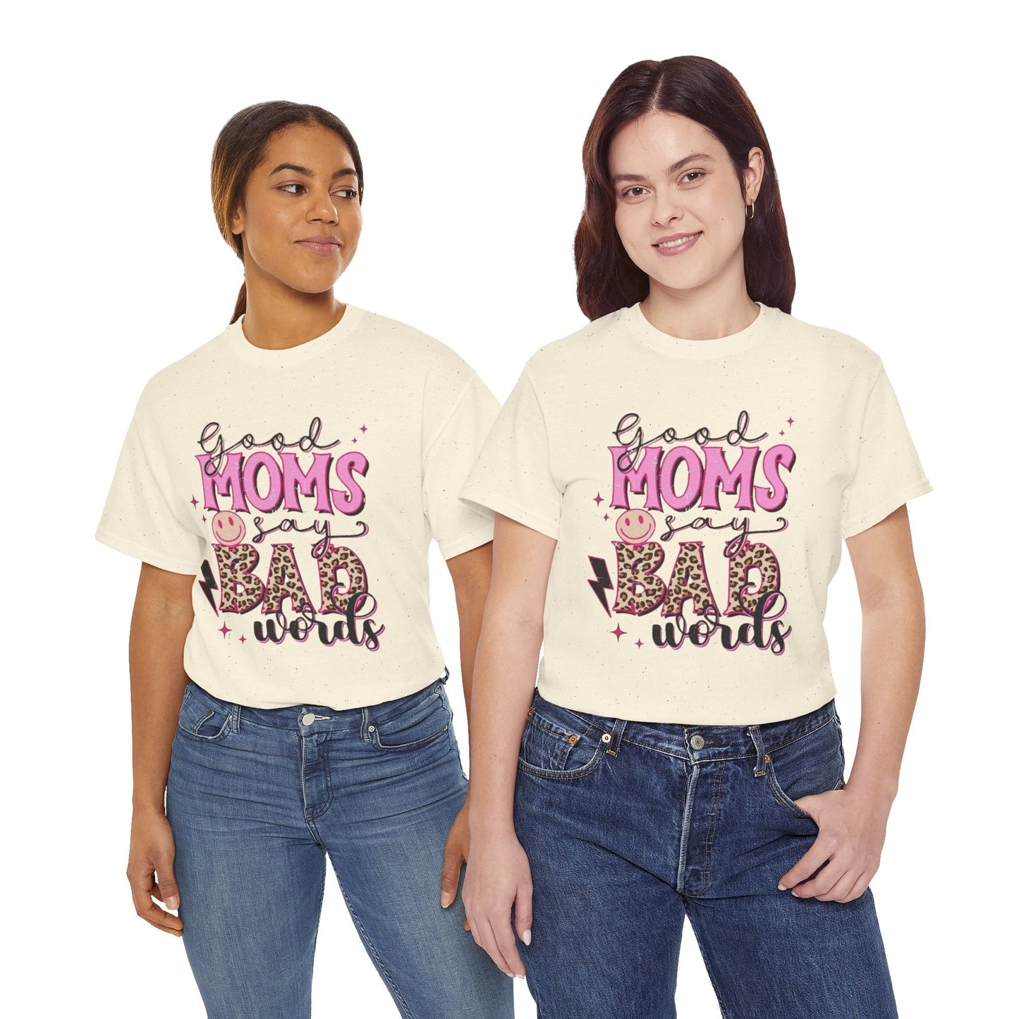 Funny Mom T-Shirt | Good Moms Say Bad Words | Unisex Heavy Cotton Tee