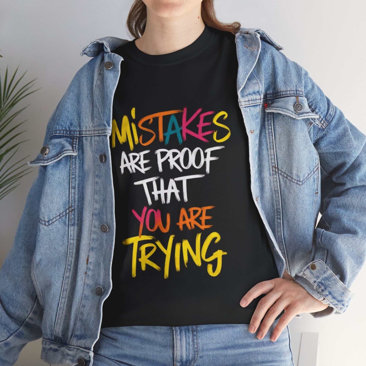 Inspiration Quote Tee - Mistakes are Proof That You Are Trying, Motivational T-Shirt, Gift for Students