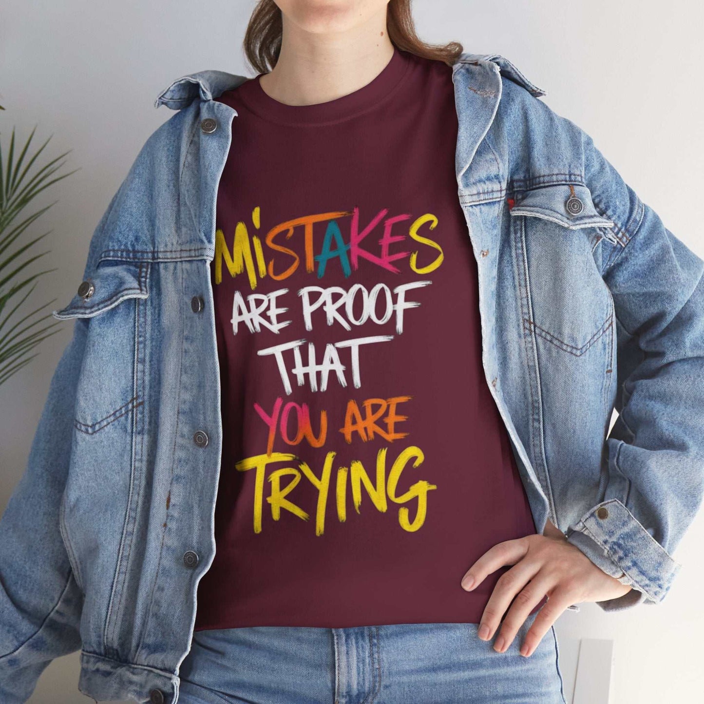 Inspiration Quote Tee - Mistakes are Proof That You Are Trying, Motivational T-Shirt, Gift for Students