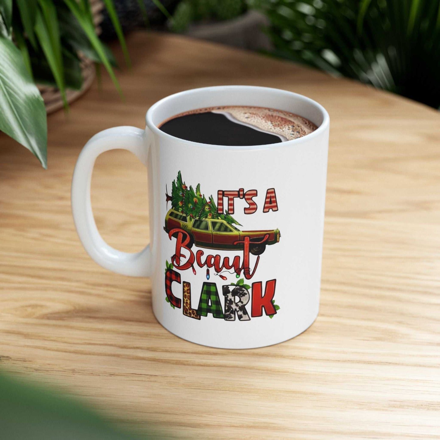 Its A Beaut Clark Christmas Mugs, Funny Holiday Gift, Holiday Spirit Mug