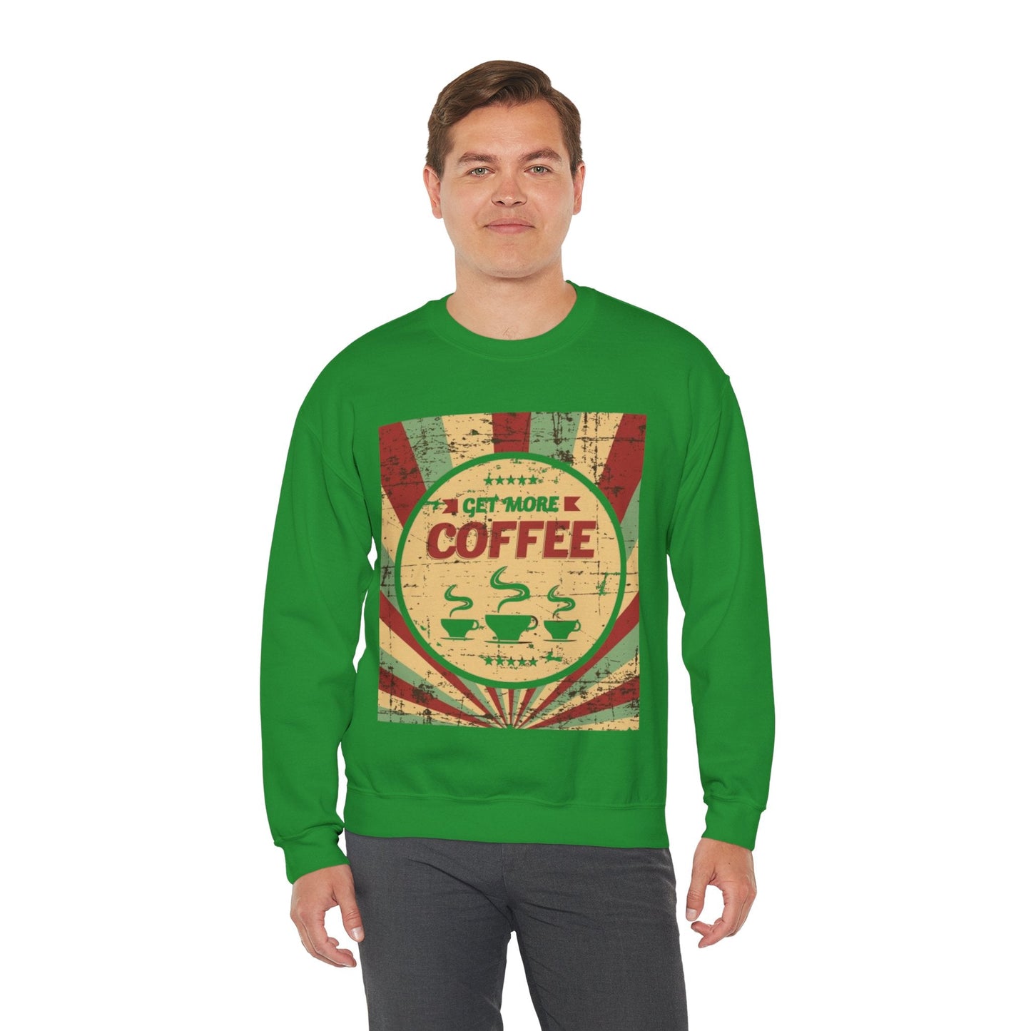 Get More Coffee Crewneck Sweatshirt - Cozy Unisex Apparel for Coffee Lovers