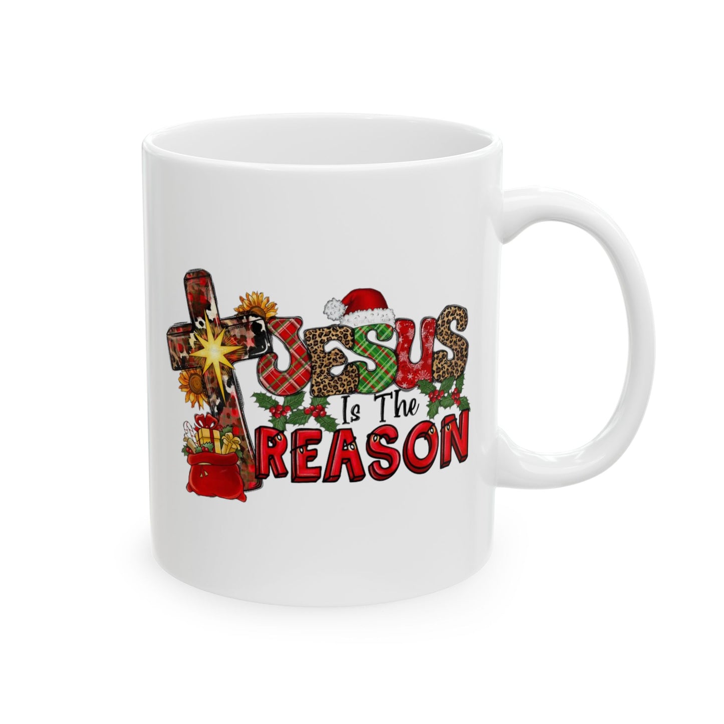 Jesus Is The Reason Mugs