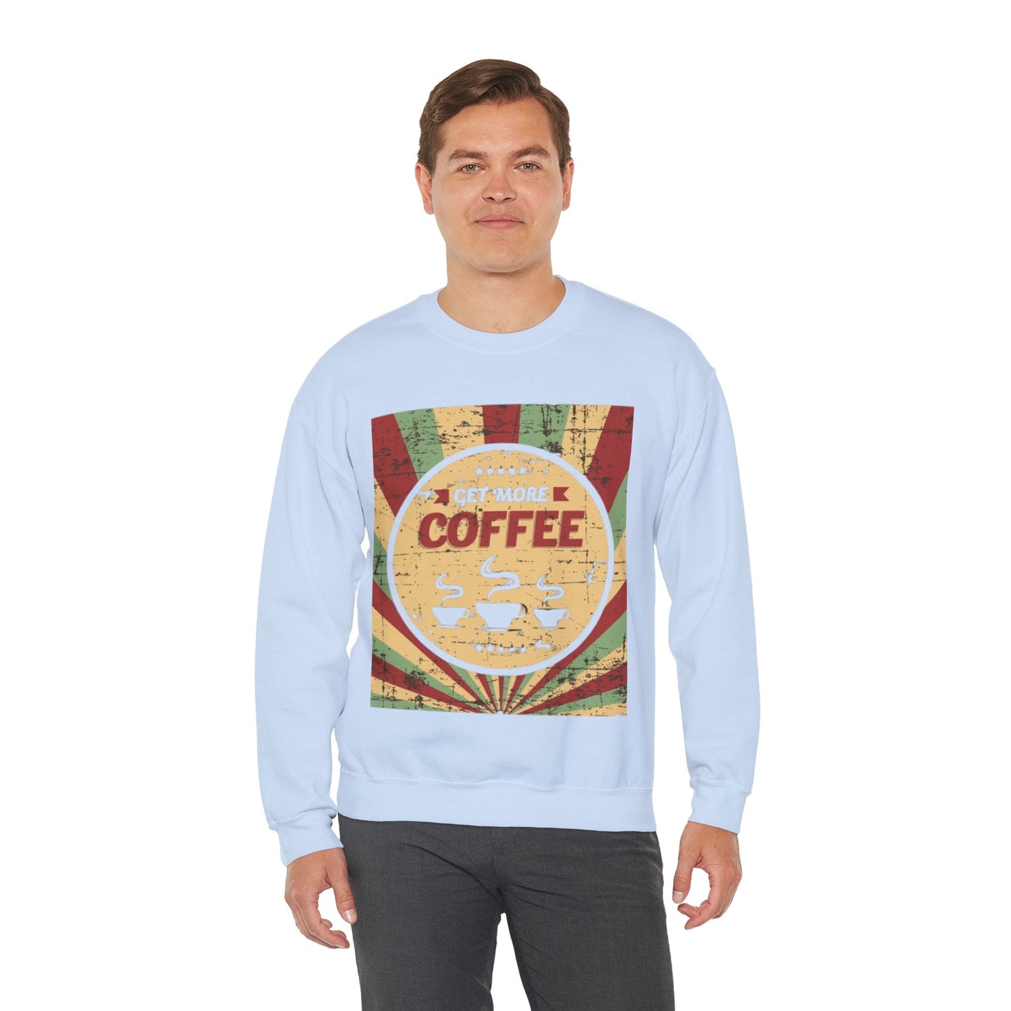 Get More Coffee Crewneck Sweatshirt - Cozy Unisex Apparel for Coffee Lovers