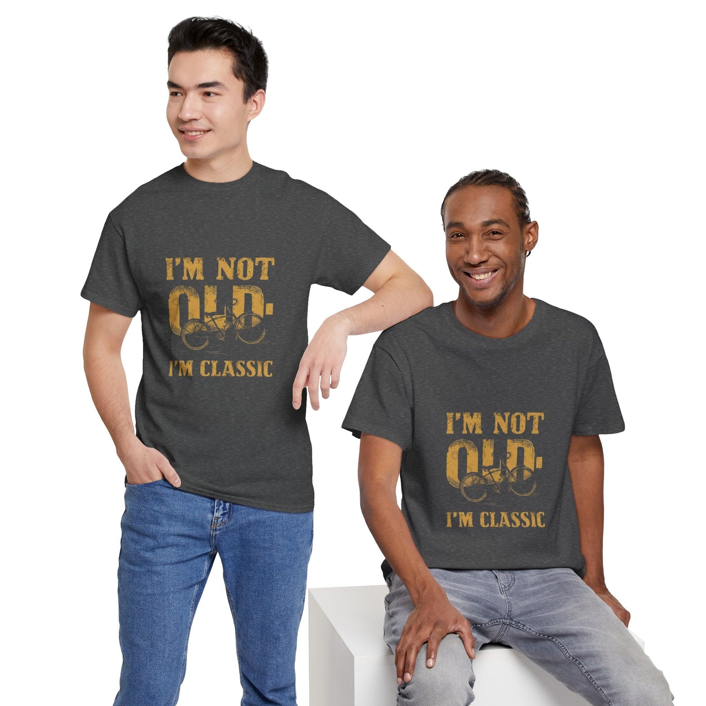 I'm Not Old, I'm Classic Unisex Heavy Cotton Tee, Funny Birthday Gift