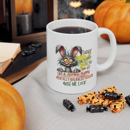Funny Motivational Ceramic Mug