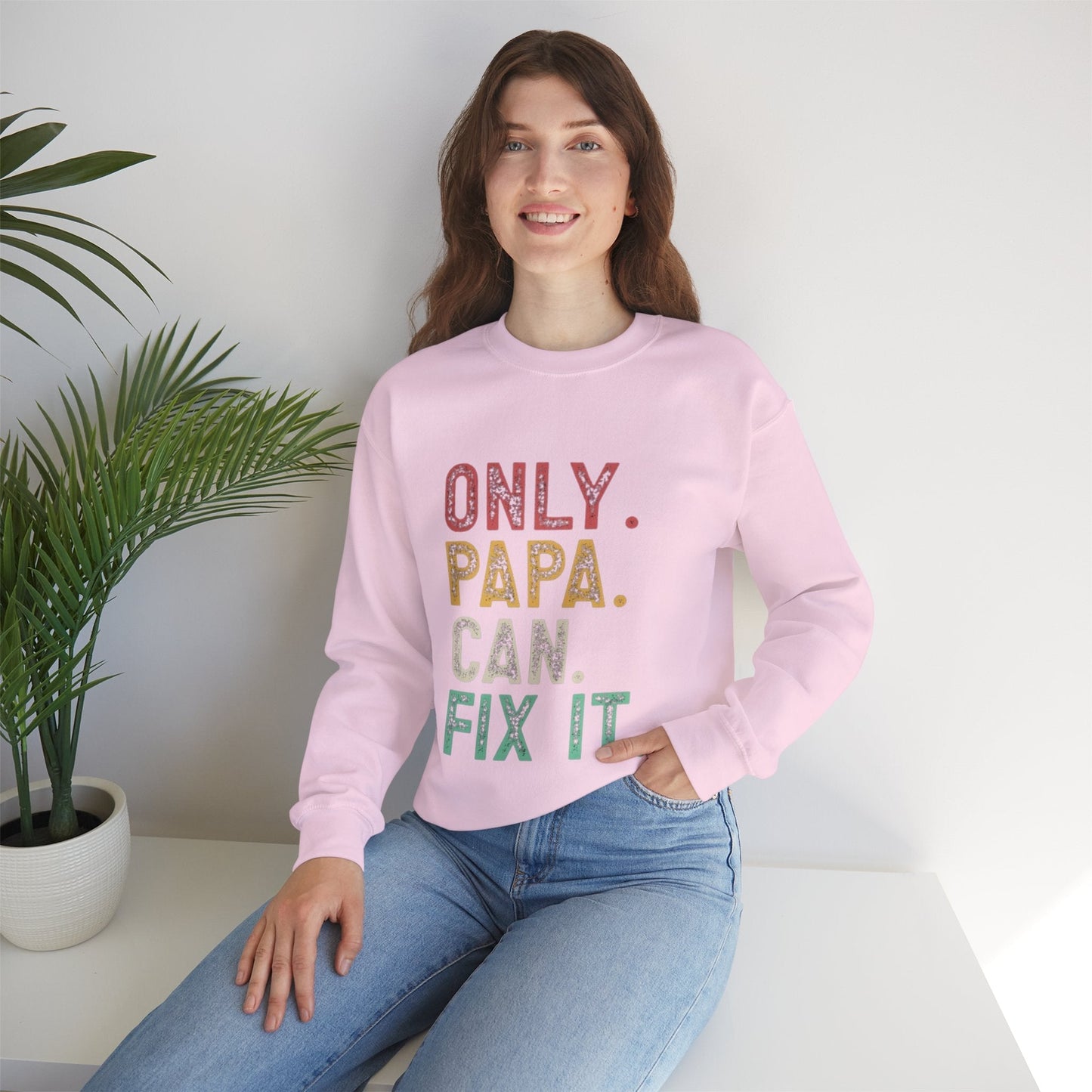 Only Papa Can Fix It Crewneck Sweatshirt, Father's Day Gift