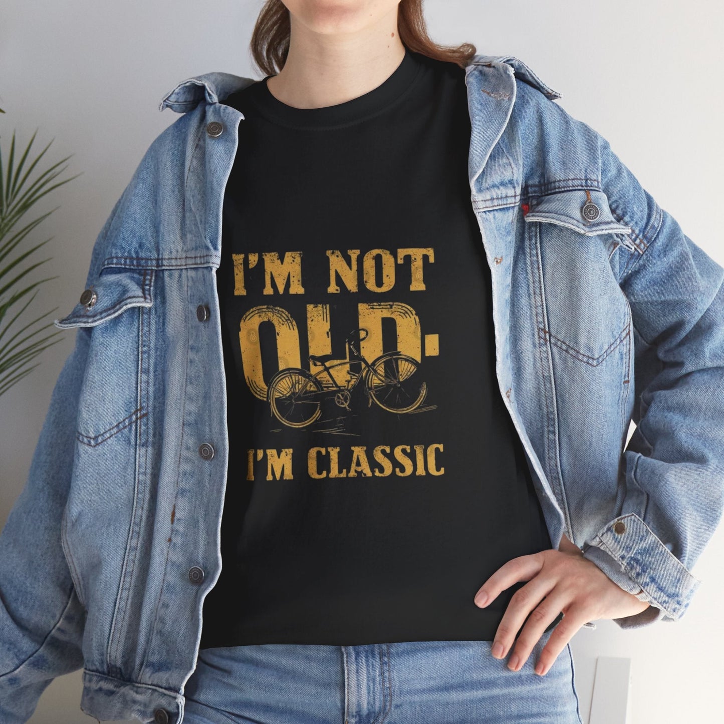 I'm Not Old, I'm Classic Unisex Heavy Cotton Tee, Funny Birthday Gift