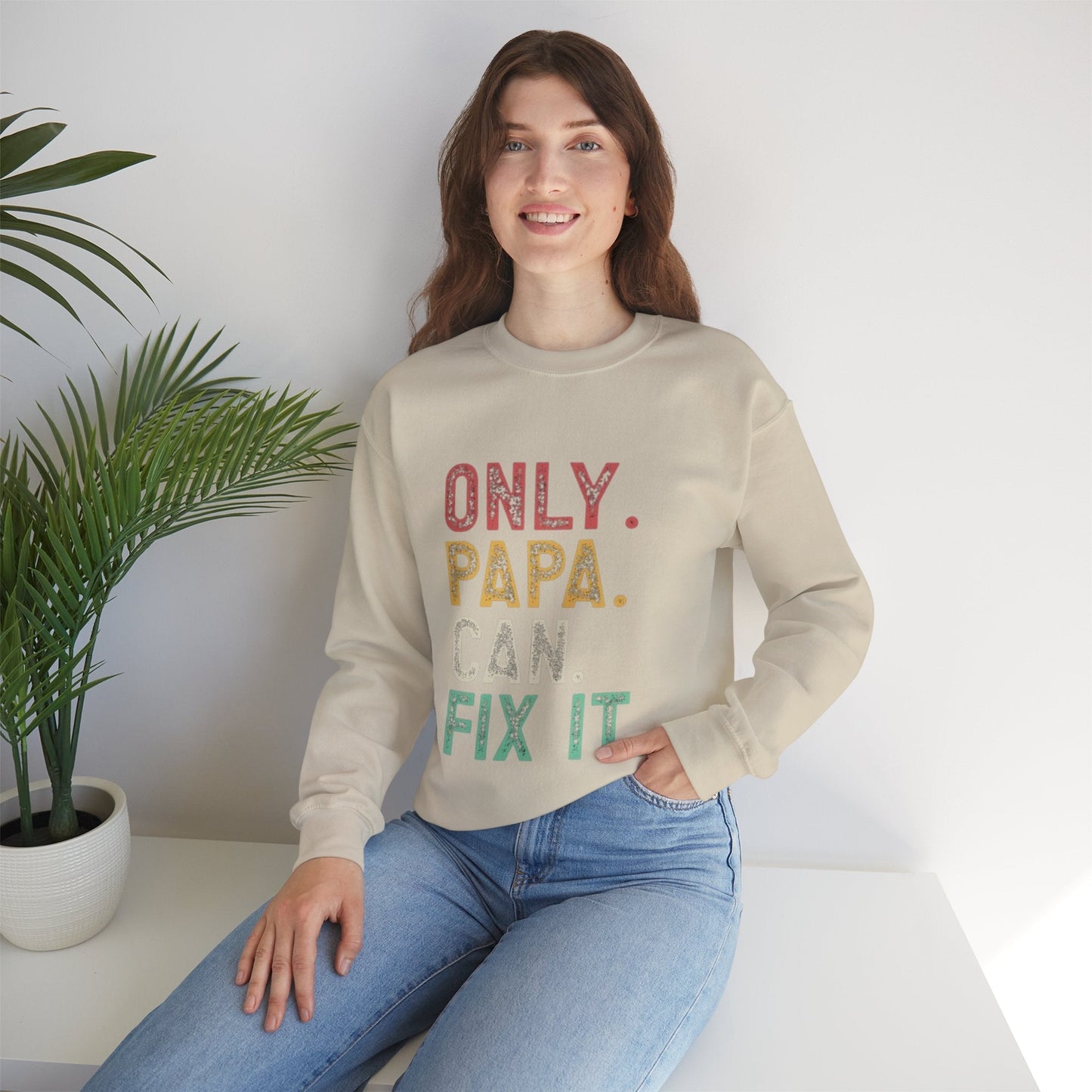 Only Papa Can Fix It Crewneck Sweatshirt, Father's Day Gift