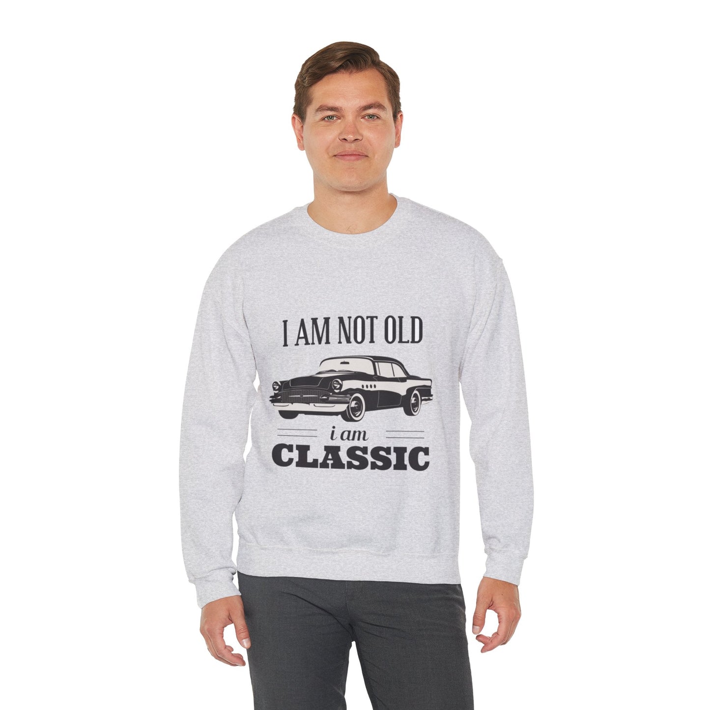 Vintage Classic Car Sweatshirt - "I Am Not Old, I Am Classic"