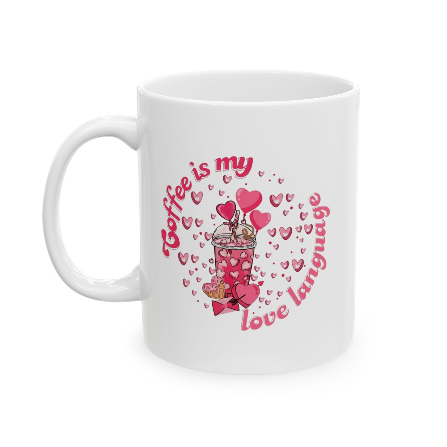 Coffee Is My Love Language Mugs, Coffee Lover Gift