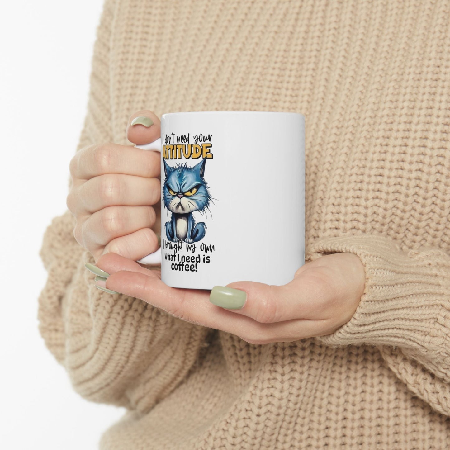 Funny Cat Attitude Ceramic Mug - Perfect Gift for Cat Lovers
