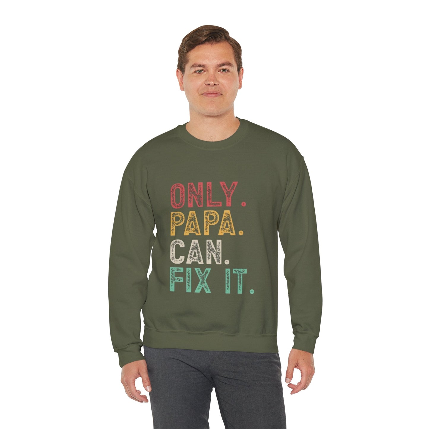 Only Papa Can Fix It Crewneck Sweatshirt, Father's Day Gift