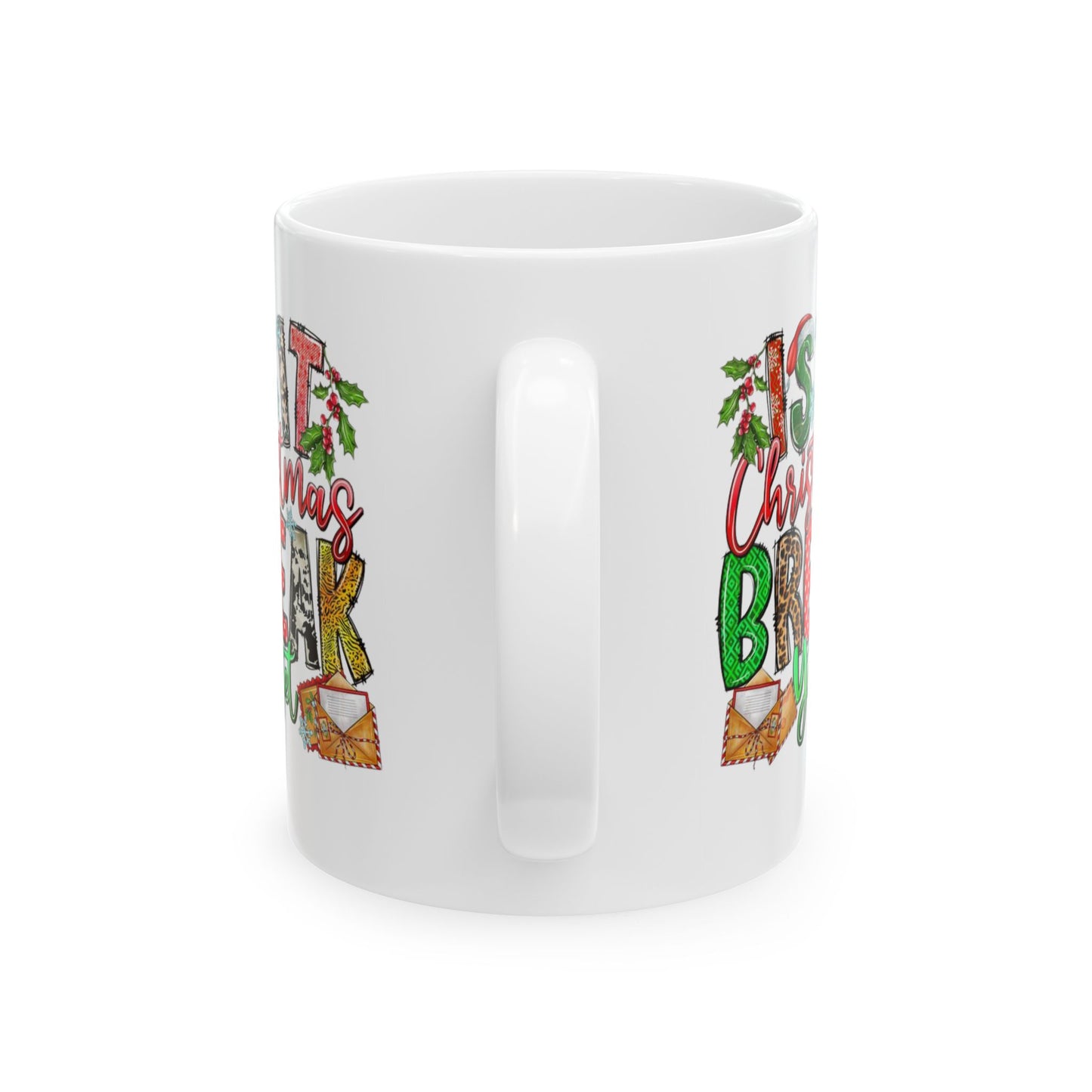 Is It Christmas Yet Mugs