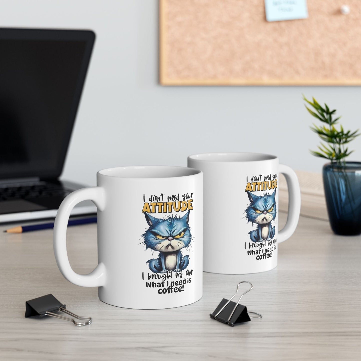 Funny Cat Attitude Ceramic Mug - Perfect Gift for Cat Lovers