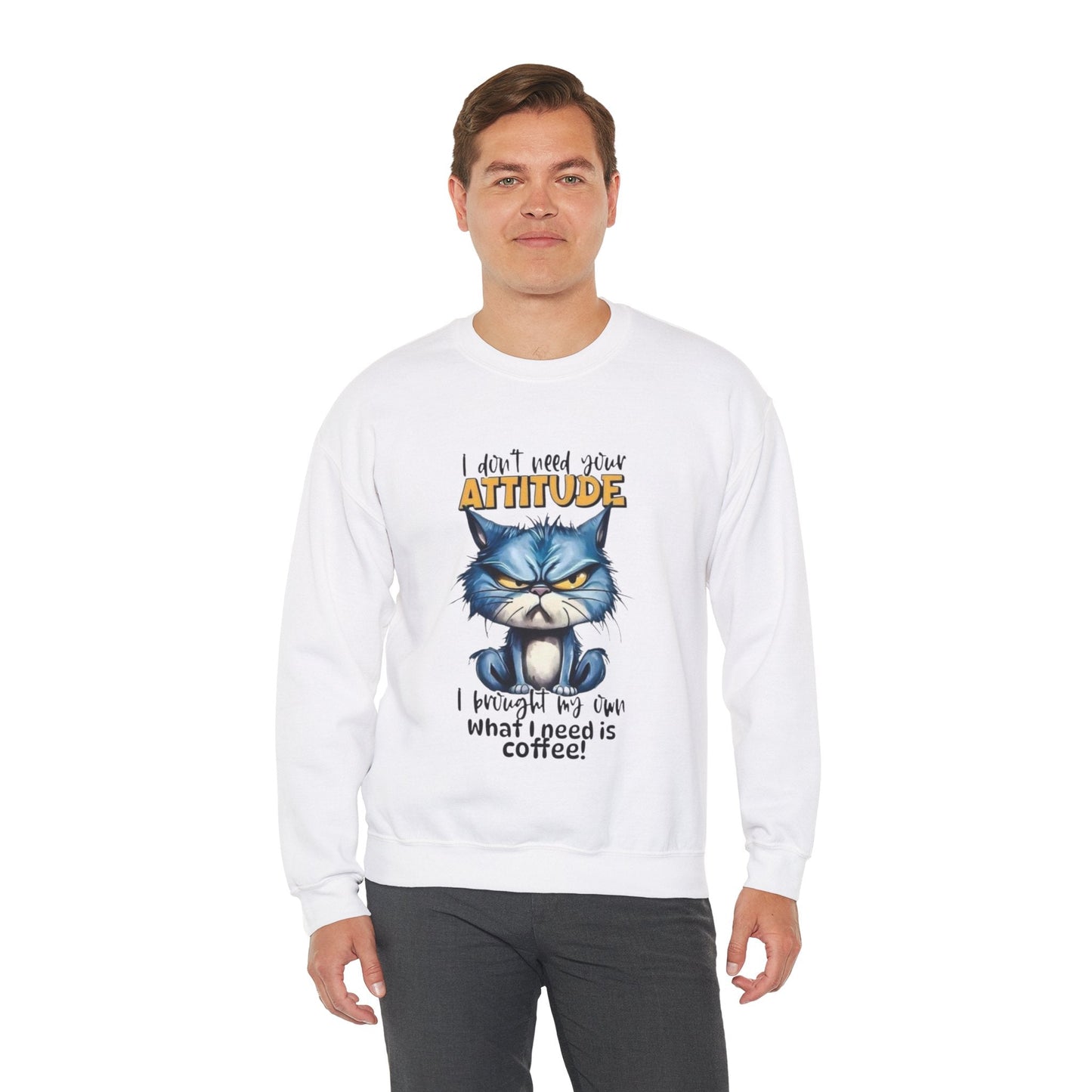 Funny Coffee Attitude Unisex Crewneck Sweatshirt