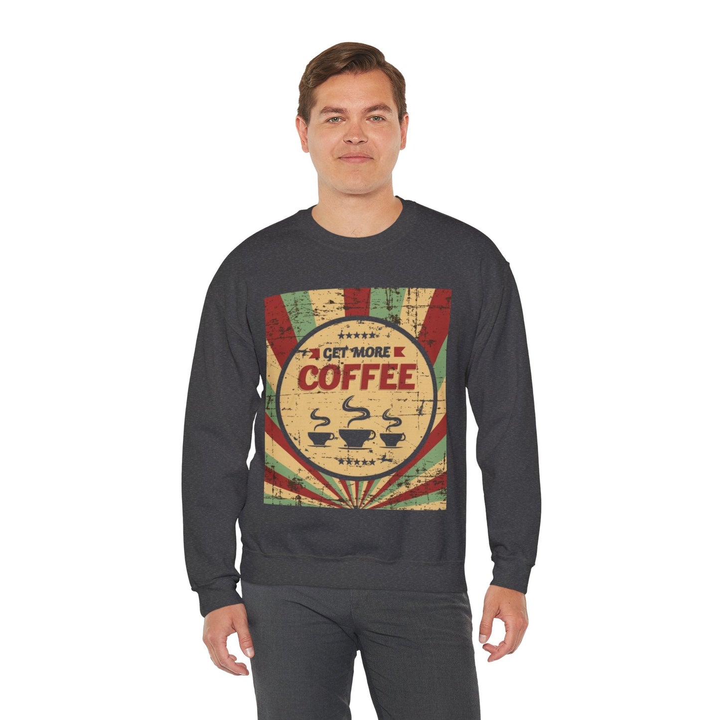 Get More Coffee Crewneck Sweatshirt - Cozy Unisex Apparel for Coffee Lovers