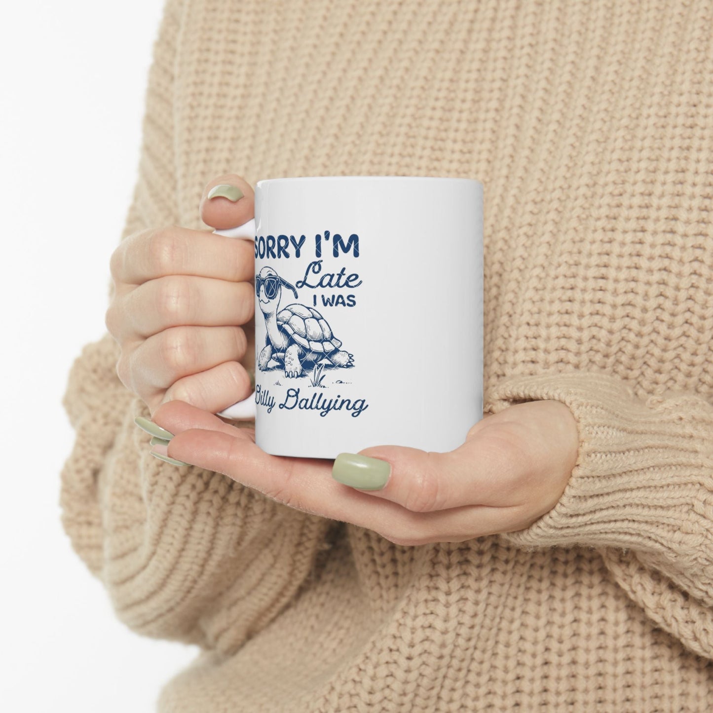 Funny Ceramic Mug - "Sorry I'm Late, I Was Dog Sitting" - Perfect for Pet Lovers