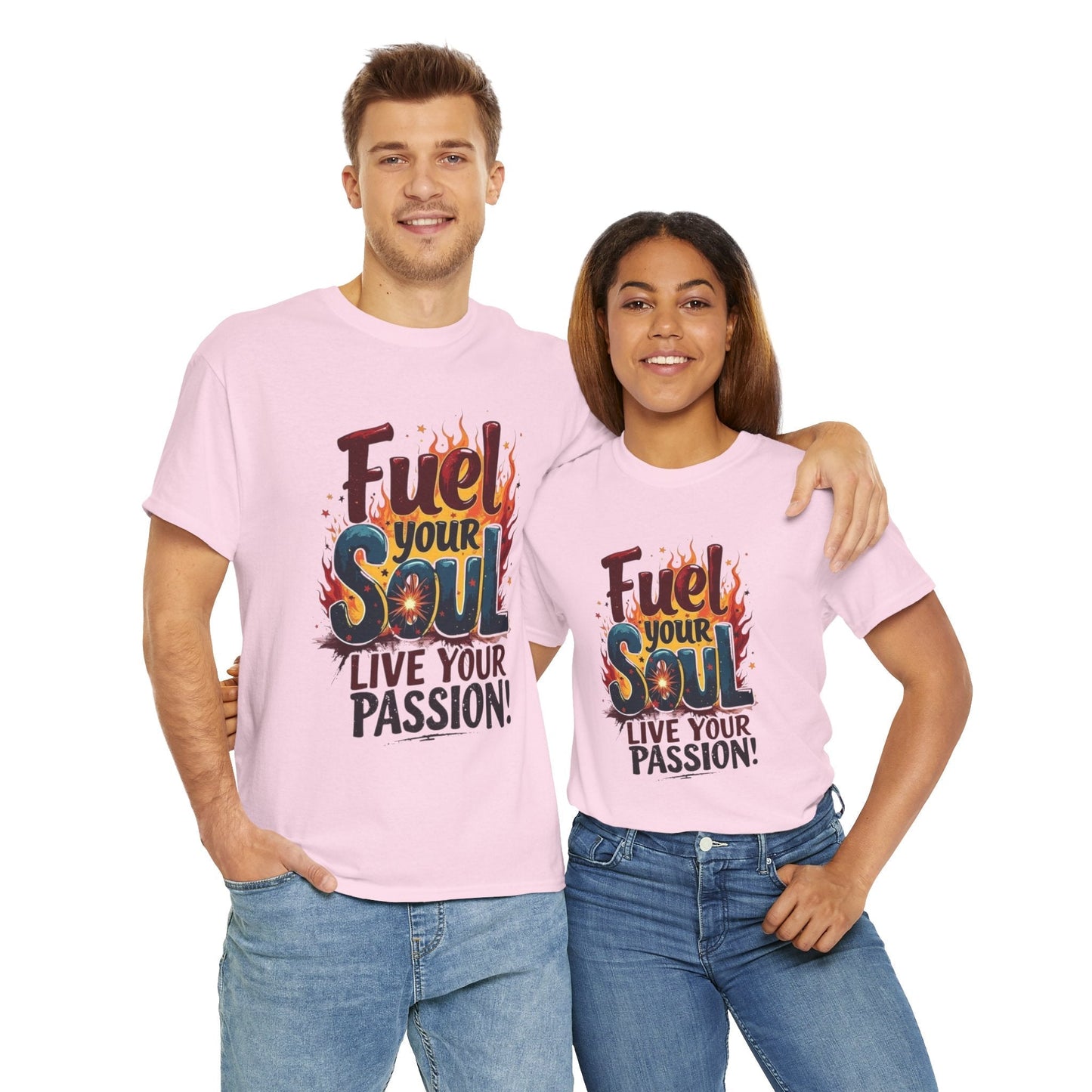 Fuel Your Soul Inspirational Shirt Unisex Heavy Cotton Tee, Gift for Dreamers