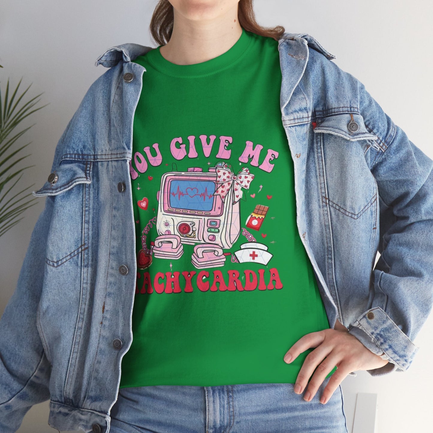 You Give Me Tachycardia Nurse T-Shirt, Love Gift for Nurse