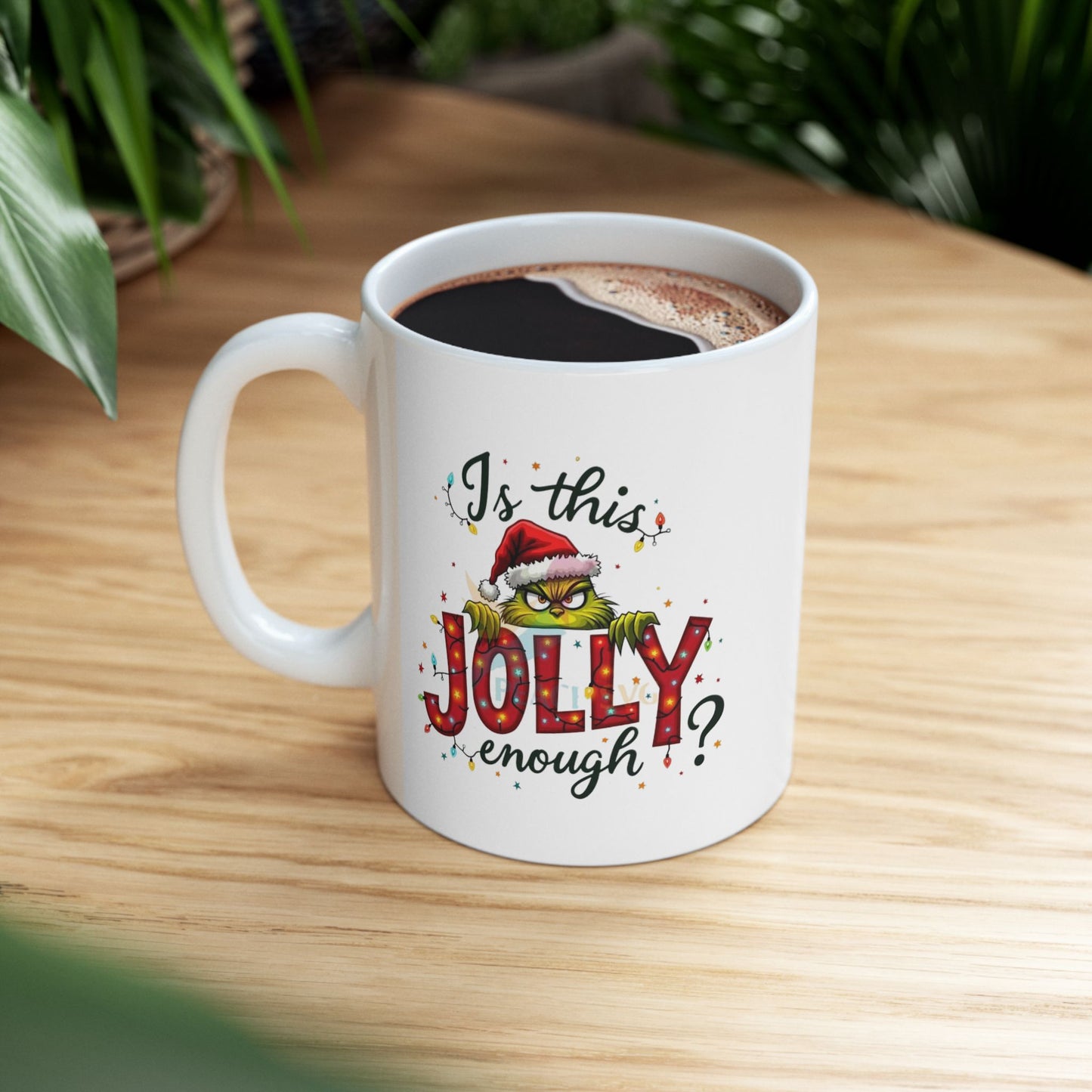 Is this Jolly Enough,Christmas Grinch Mugs