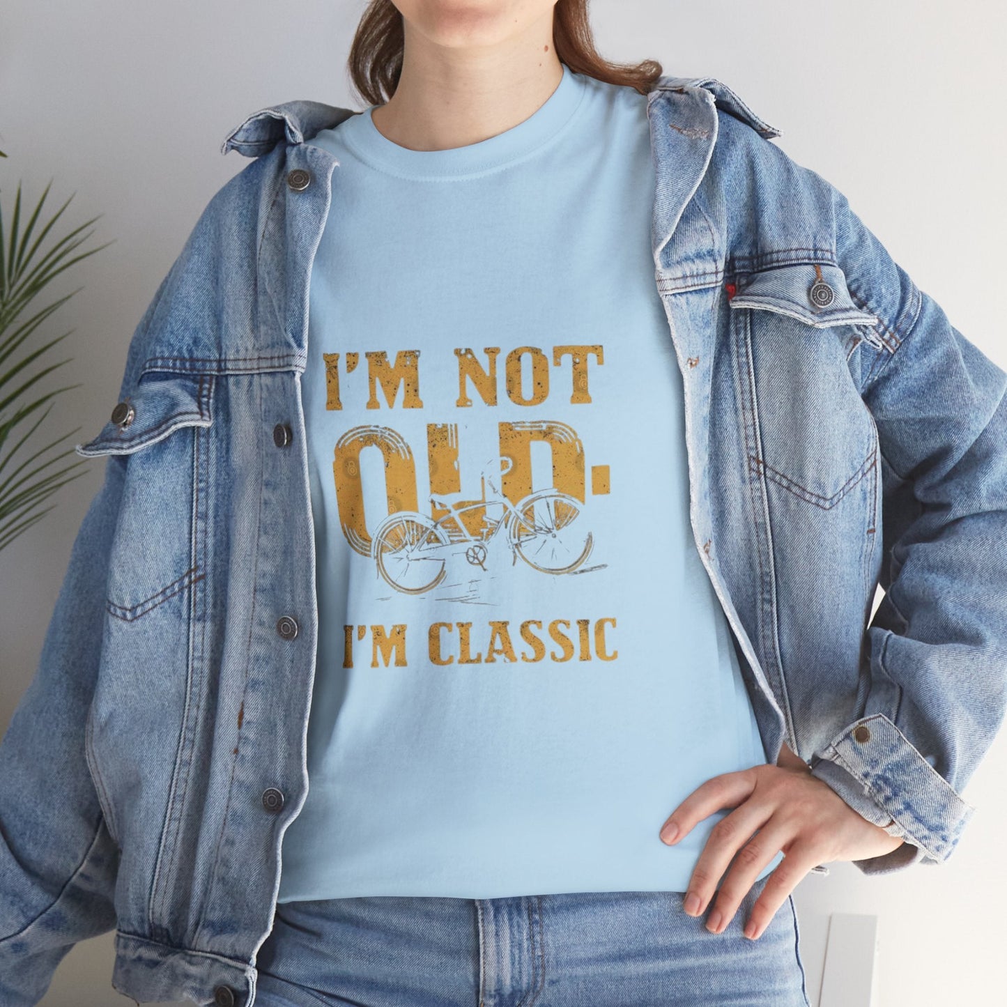 I'm Not Old, I'm Classic Unisex Heavy Cotton Tee, Funny Birthday Gift