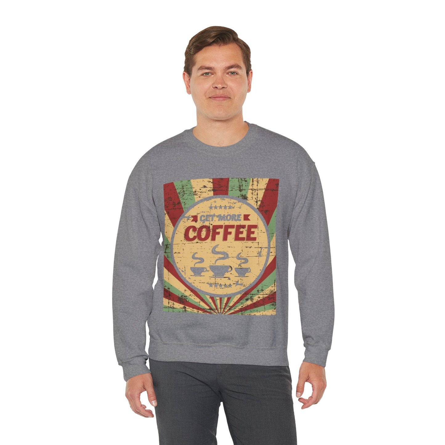 Get More Coffee Crewneck Sweatshirt - Cozy Unisex Apparel for Coffee Lovers