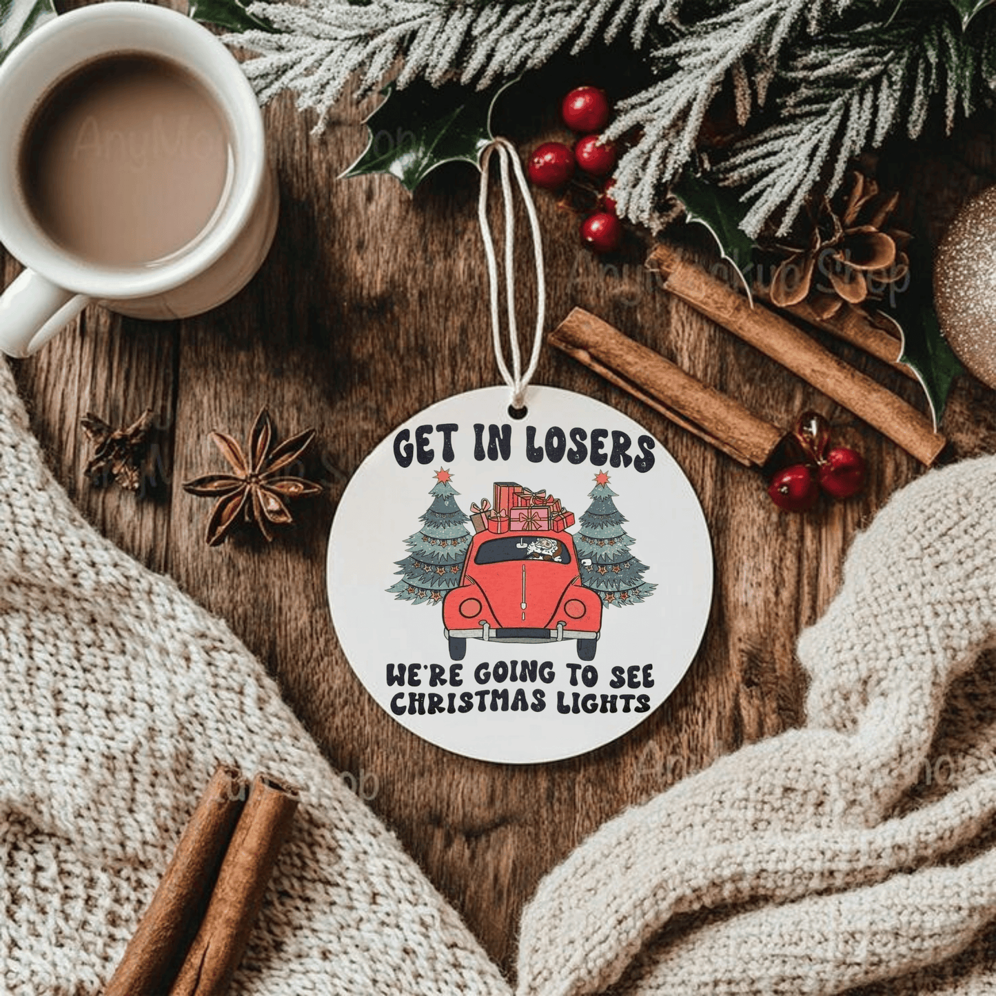 Get in loser Christmas Ornament