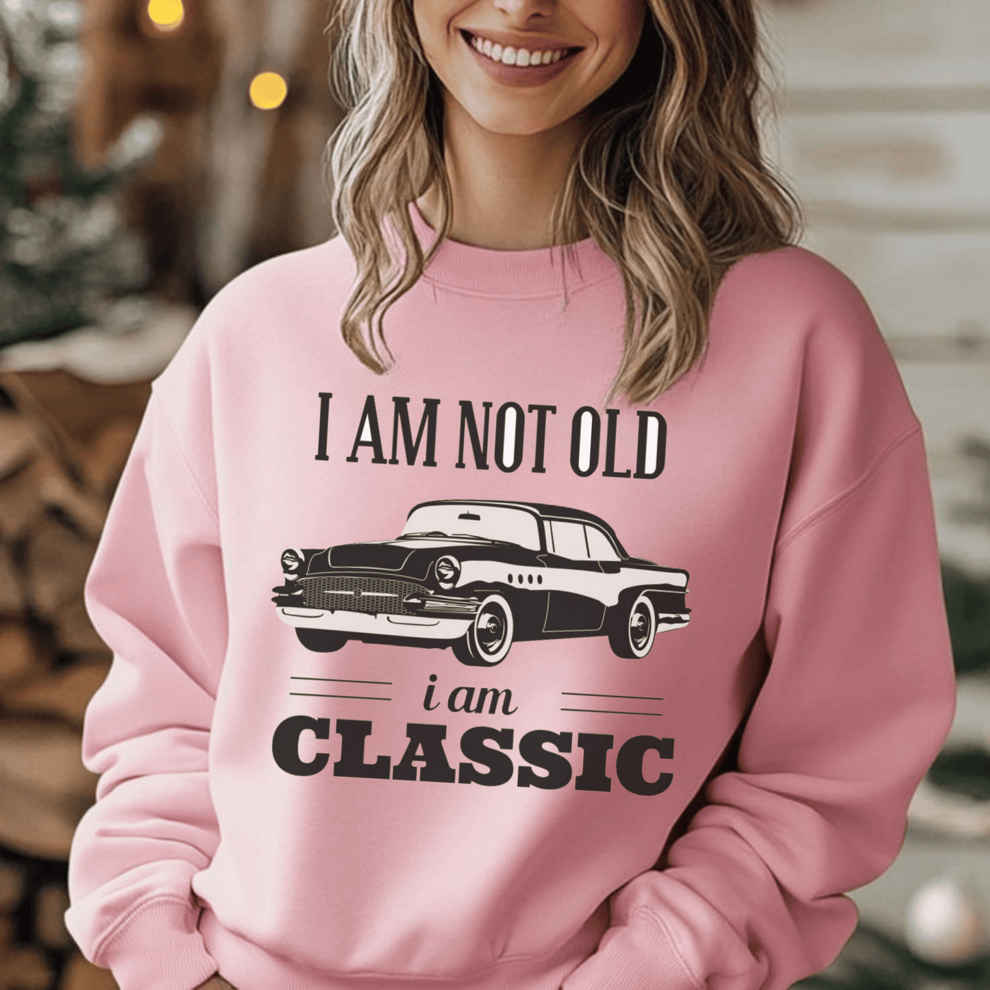 Vintage Classic Car Sweatshirt - I Am Not Old, I Am Classic