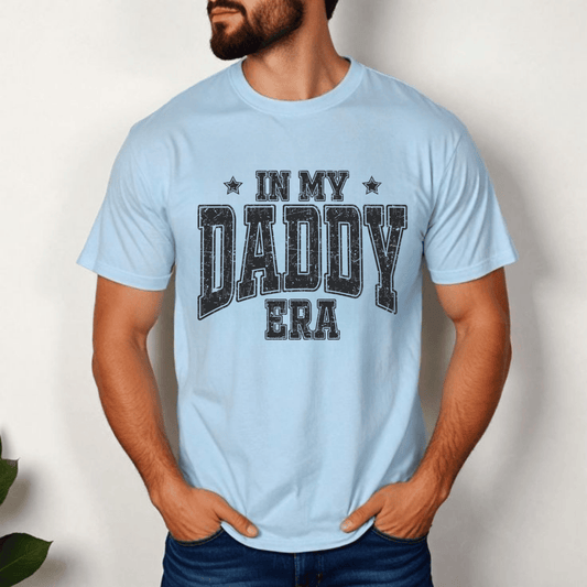In My Daddy Era Shirt