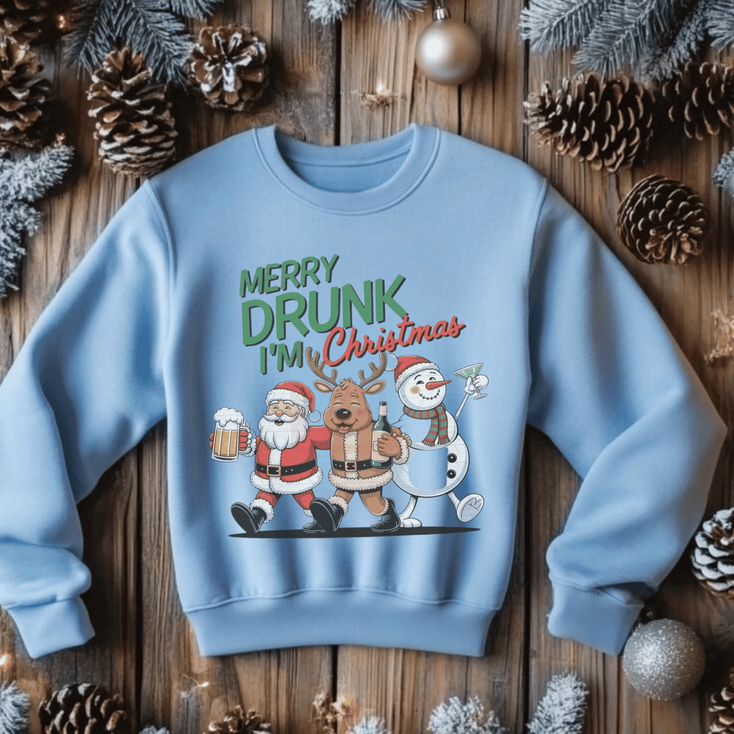 Merry Drunk I'm Christmas Sweatshirt