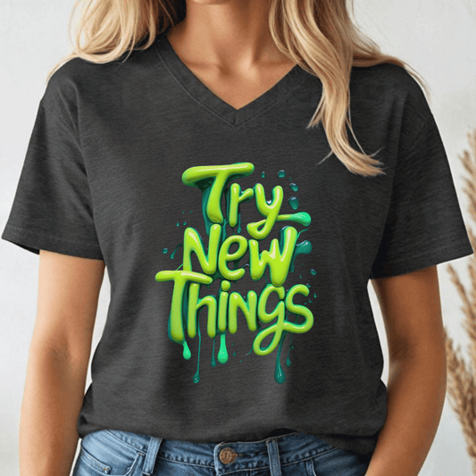 Try New Things Tee