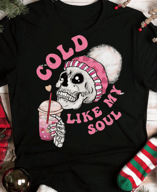 Cold Like My Soul T-Shirt – Skeleton holding coffee, funny gothic gift