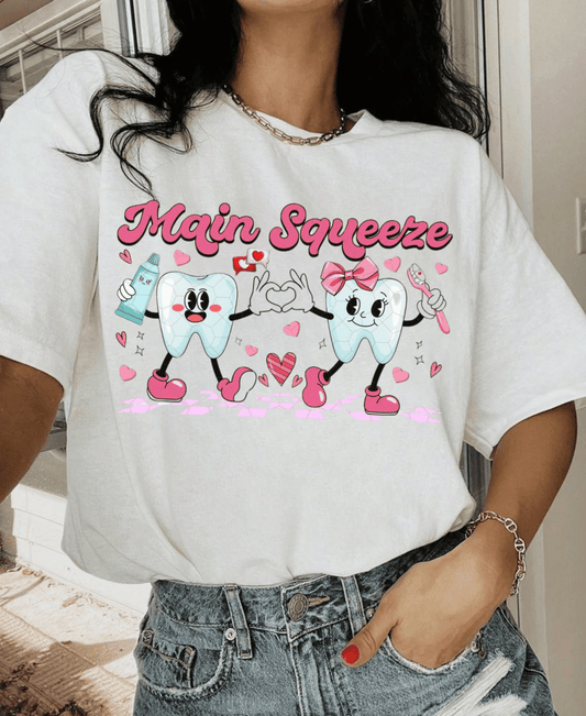 Dental Main Squeeze T-Shirt – Funny Dentist Gift, Humor Dental Shirt